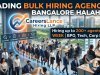 Why CareersLance Hiring LLP is the Leading Bulk Hiring Agency in Bangalore